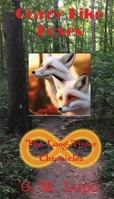 Crazy Like Foxes : The Long-Timer Chronicles 099815959X Book Cover