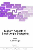Modern Aspects of Small-Angle Scattering (NATO Science Series C: (closed)) 0792332512 Book Cover