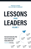 Lessons from Leaders Volume 1: Practical Lessons for a Lifetime of Leadership 0931619130 Book Cover