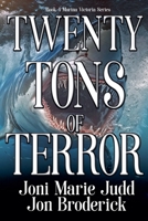 Twenty Tons of Terror (Marina Victoria) B0FG965TG4 Book Cover