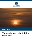 Tanzspiel und die Ibibio-Märchen 6206398587 Book Cover
