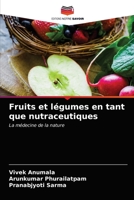 Fruits et légumes en tant que nutraceutiques: La médecine de la nature 6203648787 Book Cover