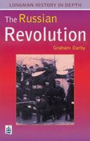 The Russian Revolution (Longman History in Depth) 0582297311 Book Cover