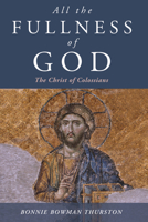 All the Fullness of God 1532615396 Book Cover