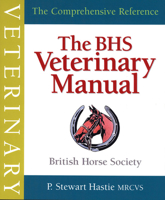 The Bhs Veterinary Manual (British Horse Society) 1872082572 Book Cover