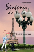 Sinfonie de Paris à l'Opéra Garnier (French Edition) 241458372X Book Cover