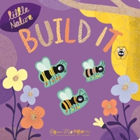 Build It (Little Nature) 1684643457 Book Cover