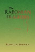The Rabonian Tragedies 1436309867 Book Cover