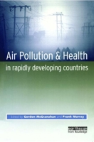 Air Pollution and Health in Rapidly Developing Countries 185383985X Book Cover