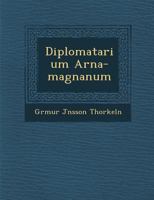Diplomatarium Arna-Magn Anum 1286962609 Book Cover