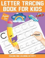 Letter Tracing Book For Kids: Trace and learn letters book for preschoolers, B09SYDN86X Book Cover