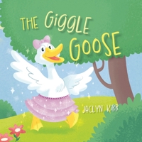 The Giggle Goose B0H778KS13 Book Cover