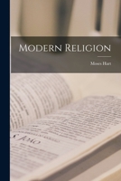 Modern Religion [microform] 1014049164 Book Cover