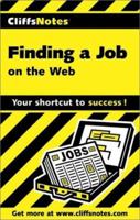 Finding a Job on the Web (Cliffs Notes) 0764585479 Book Cover