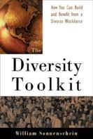The Diversity Toolkit : How You Can Build and Benefit from a Diverse Workforce 0809228424 Book Cover