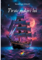 Pirate malgré lui (French Edition) 2322523933 Book Cover