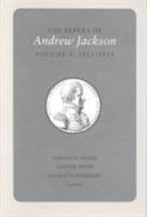 Papers of Andrew Jackson: 1821-1824 0870498975 Book Cover