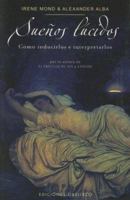 Suenos Lucidos / Lucid Dreams (Coleccion Nueva Consciencia) 8497772679 Book Cover