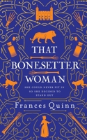 That Bonesetter Woman 1471193470 Book Cover