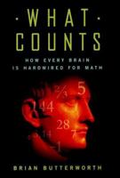 What Counts: How Every Brain is Hardwired for Math 0684854171 Book Cover