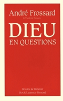 Dieu en questions 2234022118 Book Cover