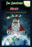 Tales From The Shattered Earth: The Christmas Miracle B08QWL28YH Book Cover