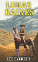 Lukas Raines B08TG29WVH Book Cover