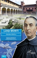 Luigi Monti Vol 1: Fondateur des Fils de l'Immaculée Conception d'ERASMO PERNIOLA (Harmattan Cameroun) (French Edition) 2140275748 Book Cover