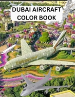 Dubai aircraft color book B0BXNRC2VL Book Cover