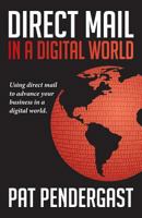Direct Mail in a Digital World 0615993818 Book Cover