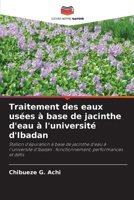 Traitement des eaux usées à base de jacinthe d'eau à l'université d'Ibadan (French Edition) 620884486X Book Cover