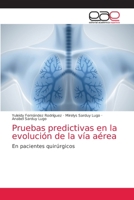 Pruebas predictivas en la evoluci�n de la v�a a�rea 6203035572 Book Cover