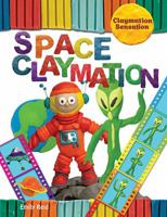 Space Claymation 1499481020 Book Cover