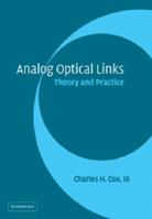 Analog Optical Links: Theory and Practice 0521027780 Book Cover
