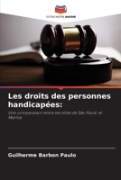 Les droits des personnes handicapées:: Une comparaison entre les villes de São Paulo et Marília (French Edition) 6207669622 Book Cover