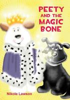 Peety and the Magic Bone 1494462605 Book Cover