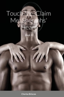 Touch Me; Claim Me: Sherrahs' Heart: Book 1 1794874585 Book Cover