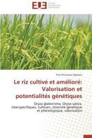 Le Riz Cultiva(c) Et AMA(C)Liora(c) Valorisation Et Potentialita(c)S Ga(c)Na(c)Tiques 3838183169 Book Cover