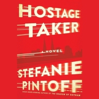 Hostage Taker 034553140X Book Cover