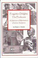 Forgotten Delights: The Producers 0974589918 Book Cover