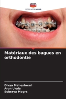 Matériaux des bagues en orthodontie (French Edition) 6630005562 Book Cover
