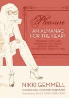 Pleasure: an almanac for the heart 000724620X Book Cover