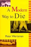 A Modern Way to Die: Small Stories and Microtales 0880641339 Book Cover