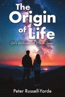 Origin of Life : God's Relationship with Man in Genesis 1969213132 Book Cover