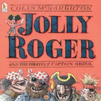 Jolly Roger and the Pirates of Captain Abdul 0763625396 Book Cover