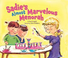 Sadie's Almost Marvelous Menorah 0761364935 Book Cover