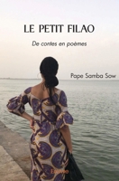 Le Petit Filao: De contes en poèmes (French Edition) 2414524812 Book Cover