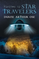 Visited by Star Travelers 1643456709 Book Cover