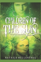 Children Of The Sun 1505362075 Book Cover