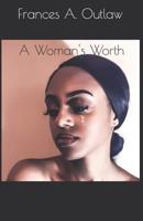 A Woman's Worth 1796736996 Book Cover